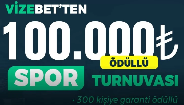 Vizebet spor turnuvası 100 bin